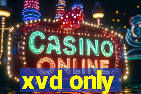xvd only